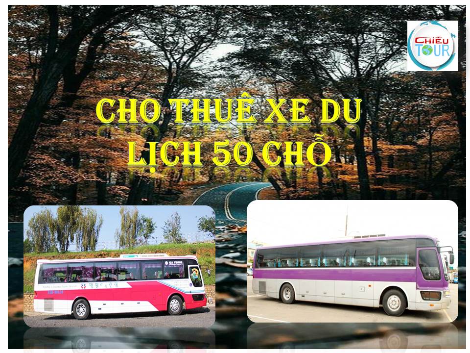 Cho thuê xe du lịch 50 chỗ tại Phú Nhuận
