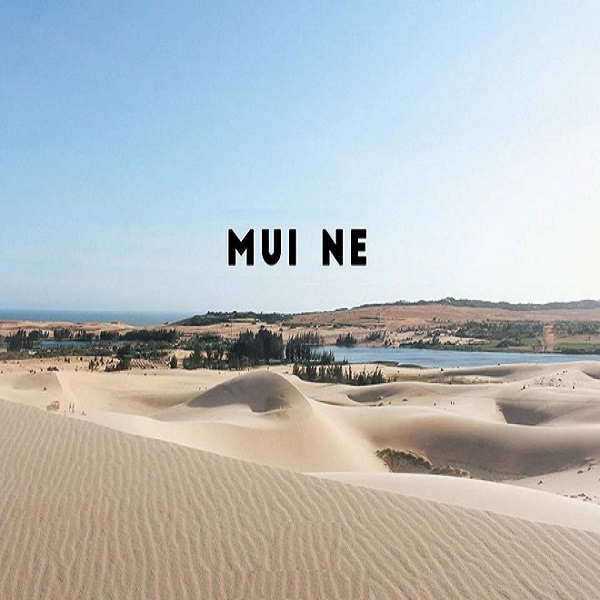 KINH NGHIỆM DU LỊCH MŨI NÉ